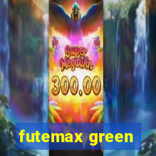 futemax green